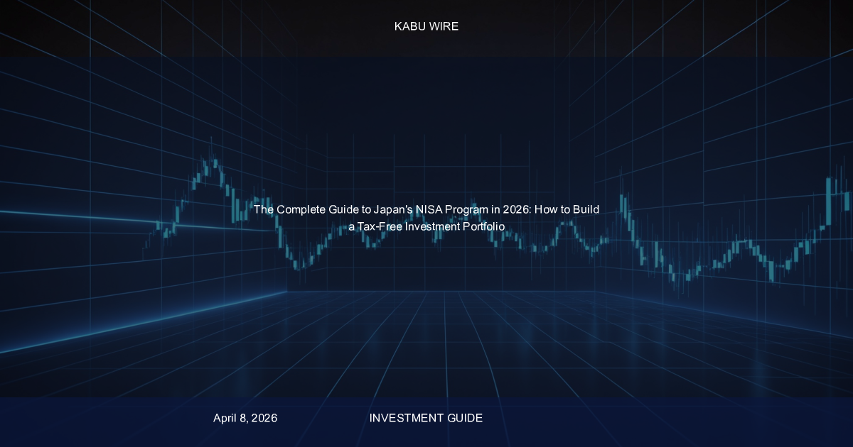 Japan NISA tax-free investment guide 2026